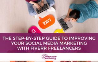 The-Step-by-Step-Guide-to-Improving-Your-Social-Media-Marketing-with-Fiverr-Freelancers copy