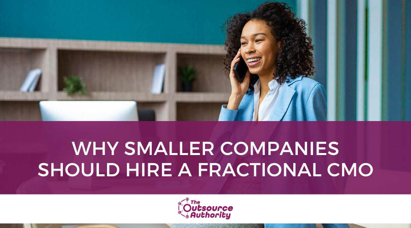 Why-Smaller-Companies-Should-Hire-a-Fractional-CMO title