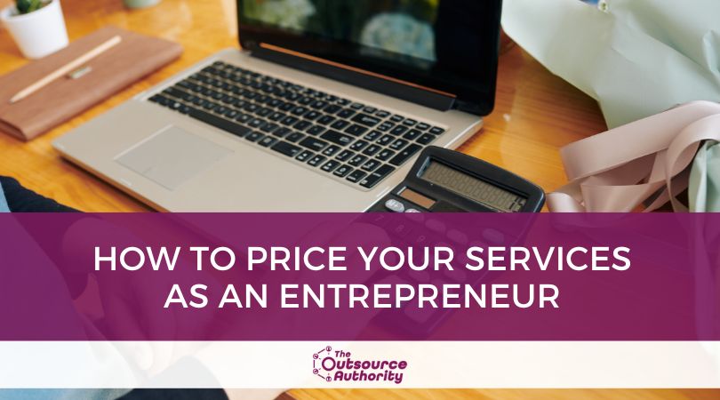 How to Price Your Services as an Entrepreneur