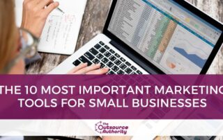 The 10 Most Important Marketing Tools for Small Businesses