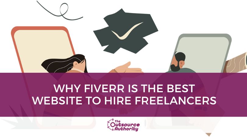 Why Fiverr is the Best Website to Hire Freelancers