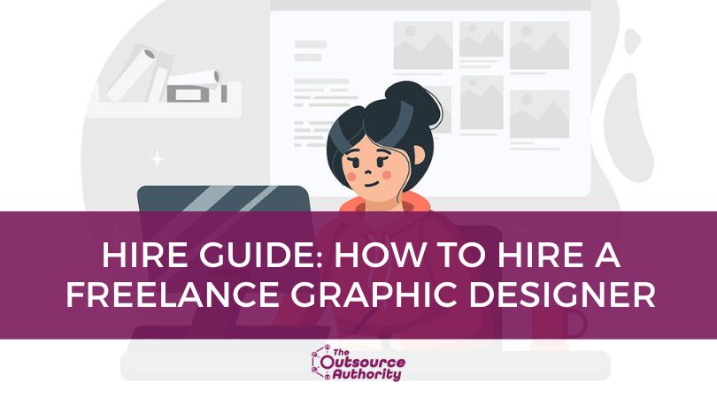 How to Hire a Freelance Graphic Designer