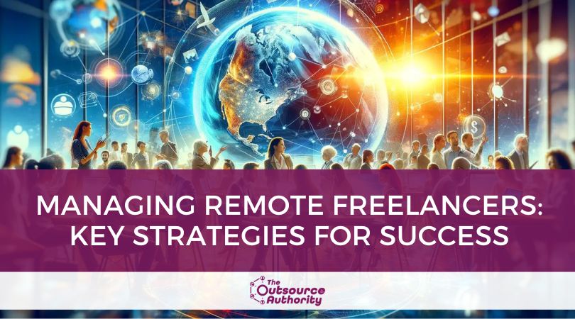 Managing Remote Freelancers