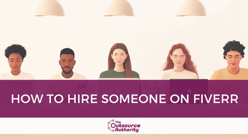 How to Hire Someone on Fiverr