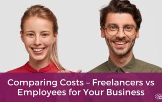 Comparing Costs – Freelancers vs Employees for Your Business title