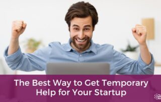 The Best Way to Get Temporary Help for Your Startup title