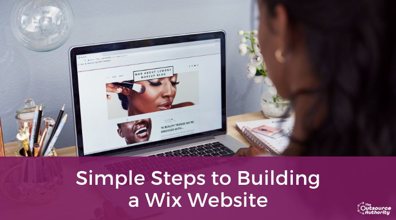 Simple Steps to Building a Wix Website