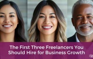 The First Three Freelancers You Should Hire for Business Growth